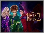 Film, Hocus Pocus 2, Aktorki, Sarah Jessica Parker, Bette Midler, Kathy Najimy, Czarownice, Plakat