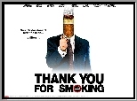 Thank You For Smoking, plakat, papieros, garnitur, zapalniczka, Aaron Eckhart